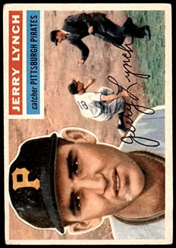 1956 Topps 97 Jerry Lynch Pittsburgh Pirates (Baseball Kártya) VG+ Kalózok